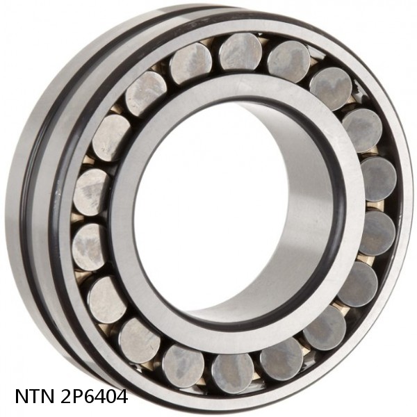 2P6404 NTN Spherical Roller Bearings