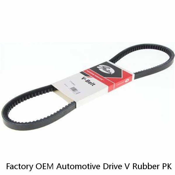 Factory OEM Automotive Drive V Rubber PK Belts Fan Belt